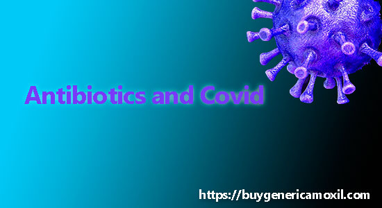 antibiotics in the age of Covid